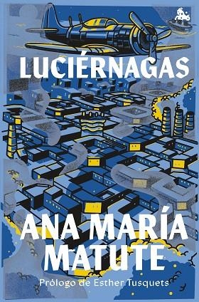 LUCIÉRNAGAS | 9788423367276 | MATUTE, ANA MARÍA | Llibreria La Gralla | Llibreria online de Granollers