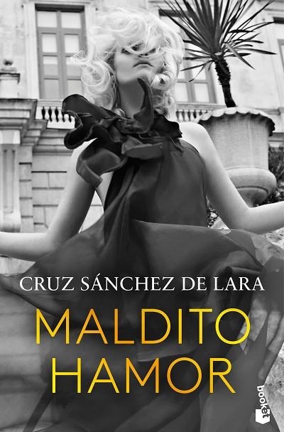 MALDITO HAMOR | 9788467076905 | SÁNCHEZ DE LARA, CRUZ | Llibreria La Gralla | Llibreria online de Granollers