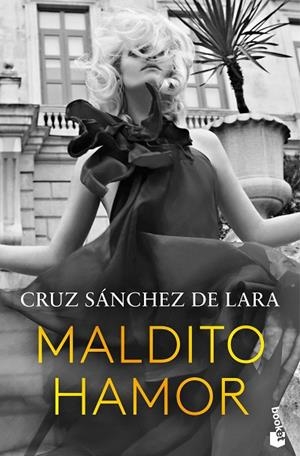 MALDITO HAMOR | 9788467076905 | SÁNCHEZ DE LARA, CRUZ | Llibreria La Gralla | Librería online de Granollers