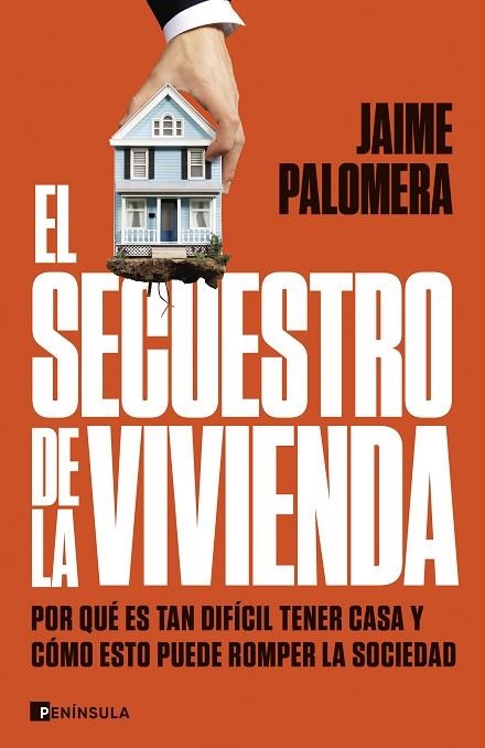 SECUESTRO DE LA VIVIENDA, EL | 9788411003582 | PALOMERA, JAIME | Llibreria La Gralla | Llibreria online de Granollers