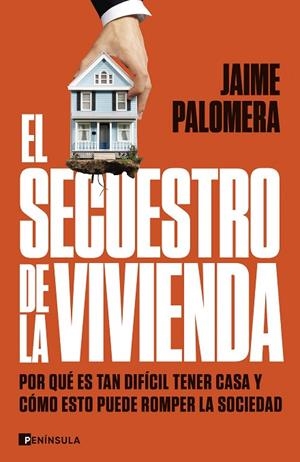 SECUESTRO DE LA VIVIENDA, EL | 9788411003582 | PALOMERA, JAIME | Llibreria La Gralla | Llibreria online de Granollers
