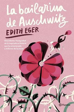 BAILARINA DE AUSCHWITZ, LA  (EDICIÓN YOUNG ADULT) | 9788408301295 | EGER, EDITH | Llibreria La Gralla | Llibreria online de Granollers