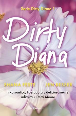 DIRTY DIANA | 9788408301677 | FESTE, SHANA ;  BESSER, JEN | Llibreria La Gralla | Librería online de Granollers