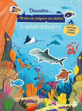 DESCUBRO EL MUNDO SUBMARINO - STICKERS | 9789403240695 | VVAA | Llibreria La Gralla | Llibreria online de Granollers
