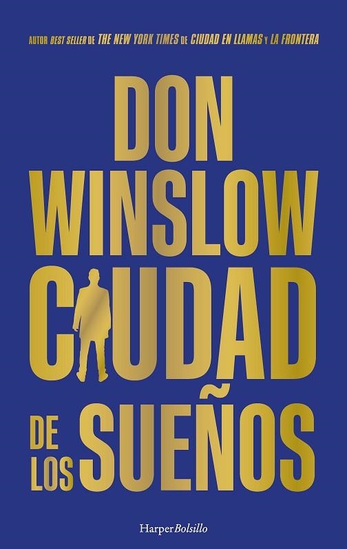 CIUDAD DE LOS SUEÑOS | 9788419802804 | WINSLOW, DON | Llibreria La Gralla | Llibreria online de Granollers
