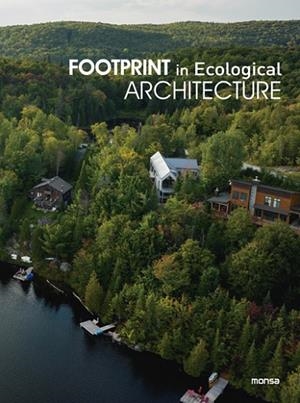 FOOTPRINT IN ECOLOGICAL ARCHITECTURE | 9788417557836 | EVA MINGUET | Llibreria La Gralla | Llibreria online de Granollers