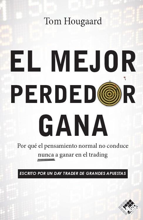 MEJOR PERDEDOR GANA, EL | 9791399020007 | HOUGAARD, TOM | Llibreria La Gralla | Librería online de Granollers