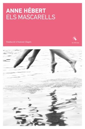 MASCARELLS, ELS | 9788412969498 | ANNE HÉBERT | Llibreria La Gralla | Librería online de Granollers