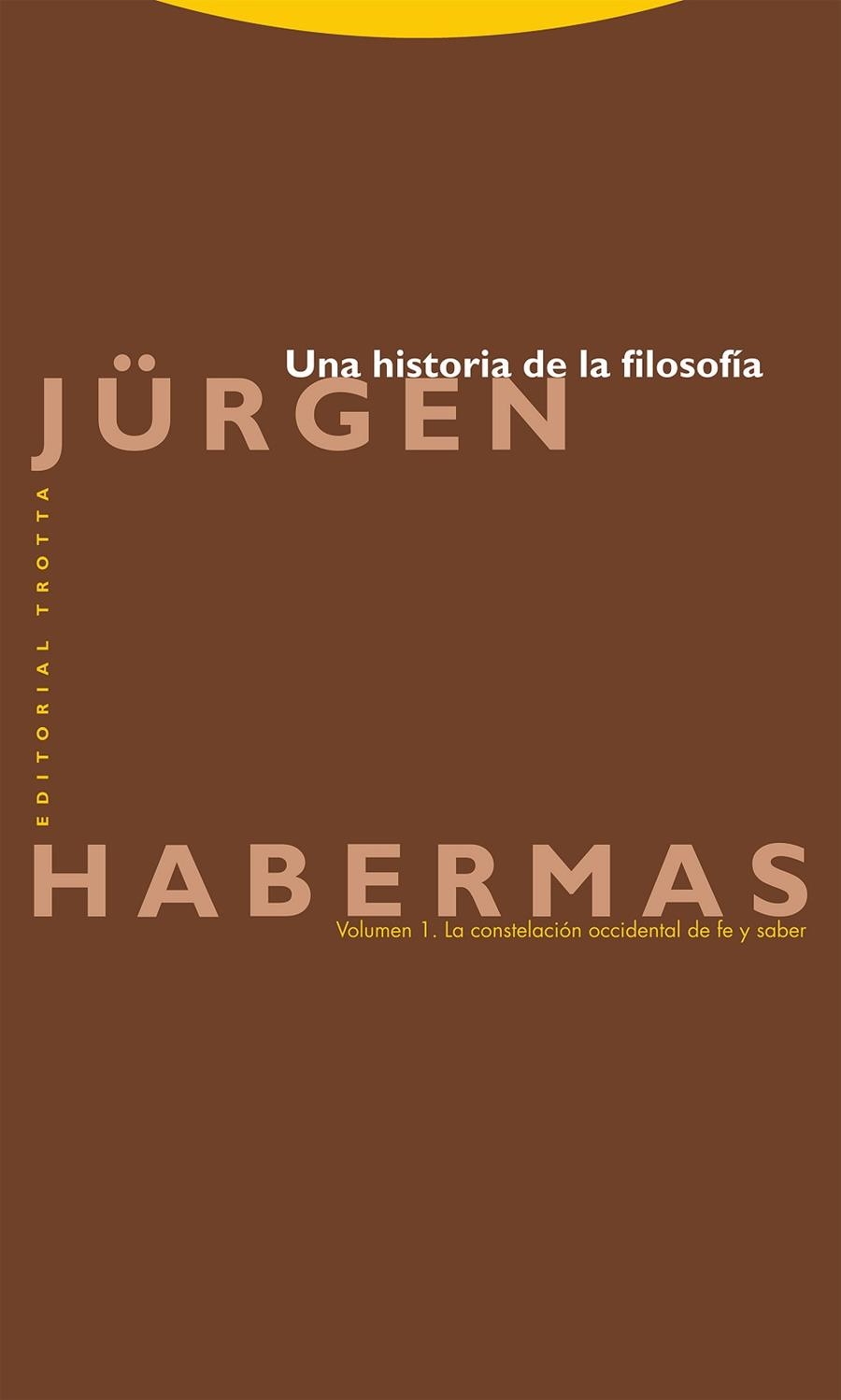 UNA HISTORIA DE LA FILOSOFÍA (VOL. 1) | 9788413641089 | HABERMAS, JÜRGEN | Llibreria La Gralla | Llibreria online de Granollers