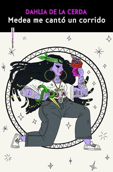 MEDEA ME CANTÓ UN CORRIDO | 9788410249318 | CERDA, DAHLIA DE LA | Llibreria La Gralla | Librería online de Granollers