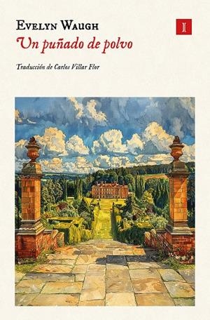 PUÑADO DE POLVO, UN | 9788419581990 | WAUGH, EVELYN | Llibreria La Gralla | Librería online de Granollers