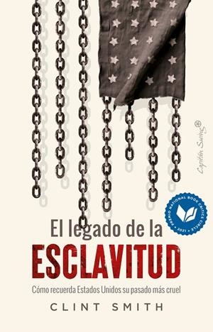 LEGADO DE LA ESCLAVITUD, EL | 9788412953275 | SMITH, CLINT | Llibreria La Gralla | Librería online de Granollers