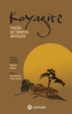 KOYAGIRE:POESIA DE TIEMPOS ANTIGUOS | 9788410404052 | KUBOTA, MADOKA | Llibreria La Gralla | Llibreria online de Granollers