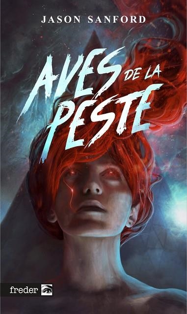 AVES DE LA PESTE | 9791387689001 | SANFORD, JASON | Llibreria La Gralla | Librería online de Granollers