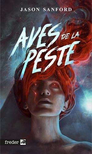 AVES DE LA PESTE | 9791387689001 | SANFORD, JASON | Llibreria La Gralla | Llibreria online de Granollers