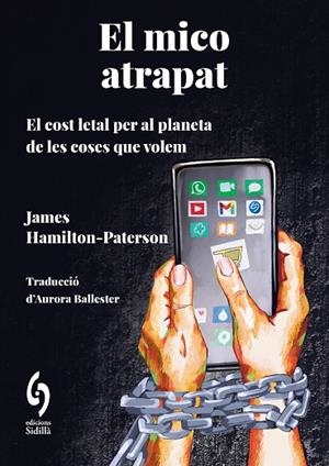 MICO ATRAPAT, EL | 9788412980608 | HAMILTON-PATERSON, JAMES | Llibreria La Gralla | Llibreria online de Granollers