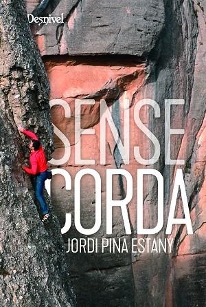 SENSE CORDA | 9788498297041 | PINA ESTANY, JORDI | Llibreria La Gralla | Librería online de Granollers