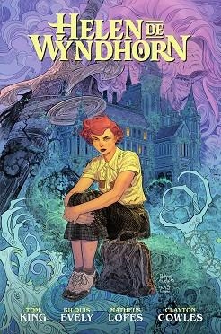 HELEN DE WYNDHORN | 9788467975512 | TOM KING ;  BILQUIS EVELY ;  MATHEUS LOPES | Llibreria La Gralla | Librería online de Granollers