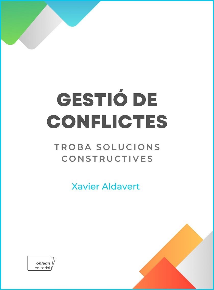 GESTIÓ DE CONFLICTES | 9788419888273 | ALDAVERT, XAVIER | Llibreria La Gralla | Llibreria online de Granollers