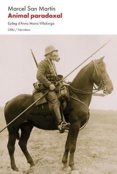 ANIMAL PARADOXAL | 9788412834024 | SAN MARTÍN, MARCEL | Llibreria La Gralla | Librería online de Granollers