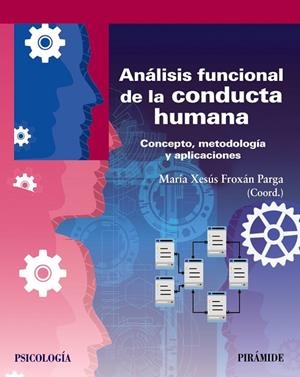 ANÁLISIS FUNCIONAL DE LA CONDUCTA HUMANA | 9788436843491 | FROXÁN PARGA, MARÍA XESÚS | Llibreria La Gralla | Llibreria online de Granollers
