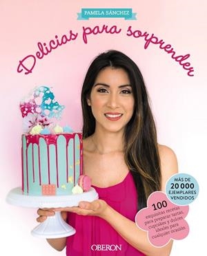 DELICIAS PARA SORPRENDER | 9788441551527 | SÁNCHEZ SOTOMAYOR, PAMELA | Llibreria La Gralla | Llibreria online de Granollers