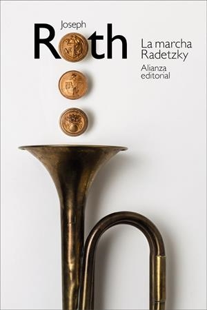 LA MARCHA RADETZKY | 9788411489409 | ROTH, JOSEPH | Llibreria La Gralla | Librería online de Granollers