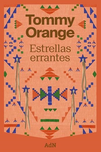 ESTRELLAS ERRANTES | 9788410138902 | ORANGE, TOMMY | Llibreria La Gralla | Librería online de Granollers