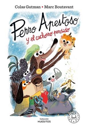 PERRO APESTOSO Y EL CACHORRO PERDIDO | 9788410025820 | GUTMAN, COLAS | Llibreria La Gralla | Llibreria online de Granollers