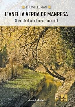 ANELLA VERDA DE MANRESA, L' | 9788490347225 | CEBRIAN I ESTER, IGNASI | Llibreria La Gralla | Llibreria online de Granollers