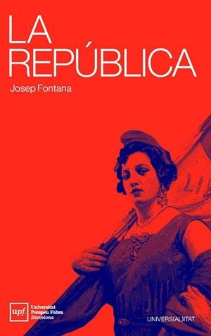 REPÚBLICA, LA | 9788488042989 | FONTANA, JOSEP | Llibreria La Gralla | Librería online de Granollers