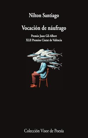 VOCACIÓN DE NÁUFRAGO | 9788498956078 | SANTIAGO, NILTON | Llibreria La Gralla | Librería online de Granollers