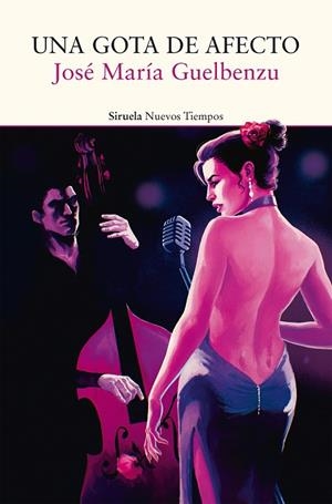 GOTA DE AFECTO, UNA | 9788410415560 | GUELBENZU, JOSÉ MARÍA | Llibreria La Gralla | Llibreria online de Granollers