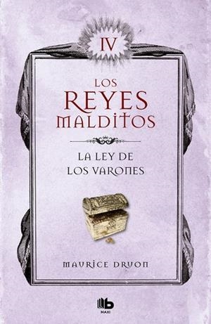 LA LEY DE LOS VARONES (LOS REYES MALDITOS 4) | 9788413140056 | DRUON, MAURICE | Llibreria La Gralla | Llibreria online de Granollers