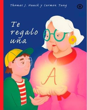 TE REGALO UNA | 9788410408111 | HAUCK, THOMAS | Llibreria La Gralla | Llibreria online de Granollers