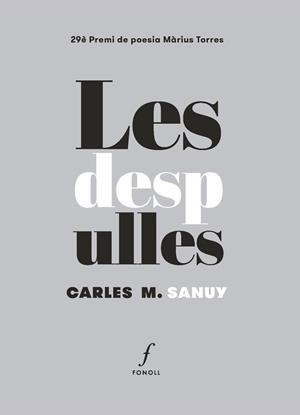DESPULLES, LES | 9788410220423 | M. SANUY, CARLES | Llibreria La Gralla | Llibreria online de Granollers