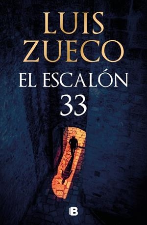 ESCALÓN 33, EL | 9788466681865 | ZUECO, LUIS | Llibreria La Gralla | Llibreria online de Granollers