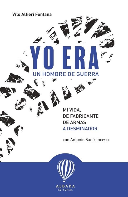 YO ERA UN HOMBRE DE GUERRA | 9788487023972 | ALFIERI FONTANA, VITO | Llibreria La Gralla | Llibreria online de Granollers