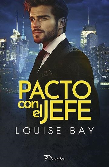 PACTO CON EL JEFE | 9788410070646 | BAY, LOUISE | Llibreria La Gralla | Librería online de Granollers