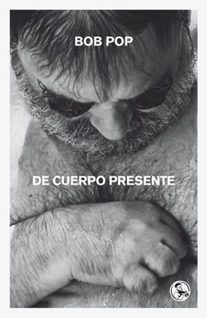 DE CUERPO PRESENTE | 9788418782664 | POP,BOB | Llibreria La Gralla | Llibreria online de Granollers