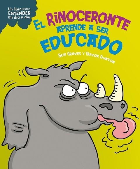 RINOCERONTE APRENDE A SER EDUCADO, EL | 9788408295761 | GRAVES, SUE | Llibreria La Gralla | Llibreria online de Granollers