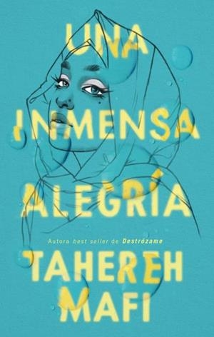 UNA INMENSA ALEGRÍA | 9788410239333 | MAFI, TAHEREH | Llibreria La Gralla | Librería online de Granollers