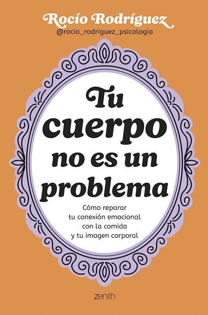 TU CUERPO NO ES UN PROBLEMA | 9788408300724 | RODRÍGUEZ, ROCÍO | Llibreria La Gralla | Librería online de Granollers