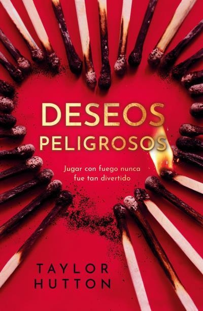 DESEOS PELIGROSOS | 9788415955139 | HUTTON, TAYLOR | Llibreria La Gralla | Librería online de Granollers