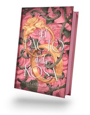 PACTO DE LA ROSA, EL | 9788410239289 | SMITH, SASHA PEYTON | Llibreria La Gralla | Llibreria online de Granollers