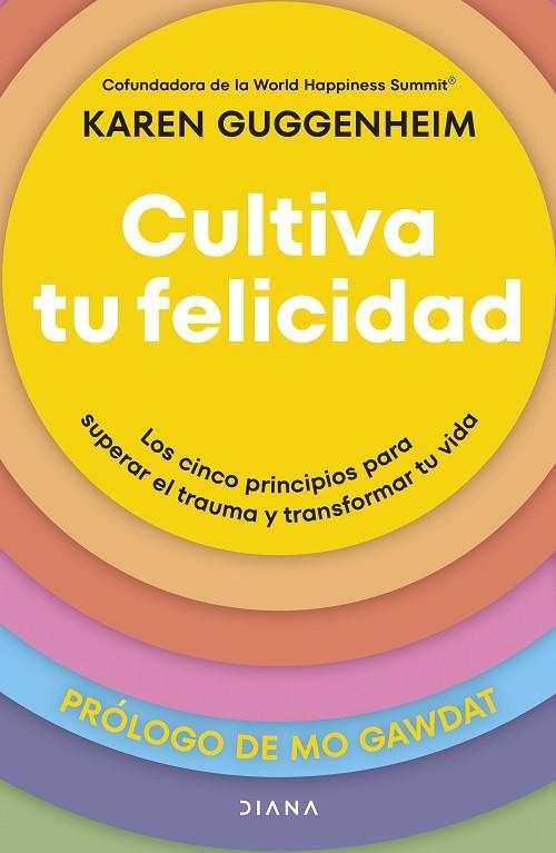CULTIVA TU FELICIDAD | 9788411192361 | GUGGENHEIM, KAREN | Llibreria La Gralla | Librería online de Granollers