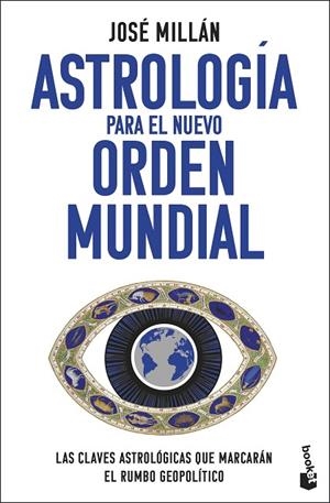 ASTROLOGÍA PARA EL NUEVO ORDEN MUNDIAL | 9788408301264 | MILLÁN, JOSÉ | Llibreria La Gralla | Llibreria online de Granollers