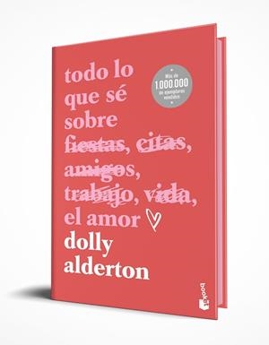 TODO LO QUE SÉ SOBRE EL AMOR. EDICIÓN ESPECIAL CON CANTOS TINTADOS | 9788408301288 | ALDERTON, DOLLY | Llibreria La Gralla | Librería online de Granollers