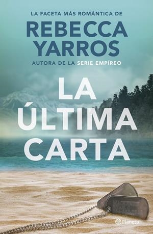 ÚLTIMA CARTA, LA | 9788408302117 | YARROS, REBECCA | Llibreria La Gralla | Librería online de Granollers