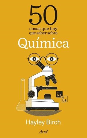 50 COSAS QUE HAY QUE SABER SOBRE QUÍMICA | 9788434438644 | BIRCH, HAYLEY | Llibreria La Gralla | Llibreria online de Granollers